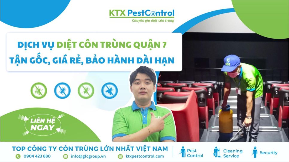dịch vụ diệt côn trùng quận 7 tận gốc, bảo hành lâu dài